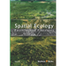 Spatial Ecology: Patterns and Processes