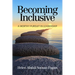 Becoming Inclusive: A Worthy Pursuit in Leadership
