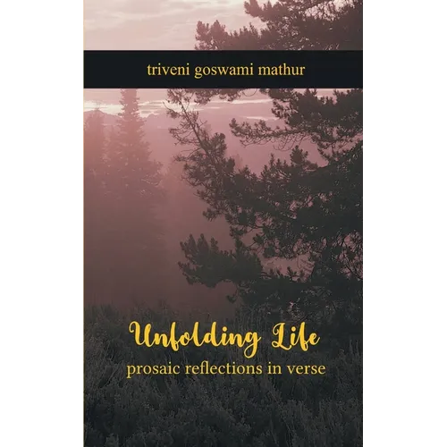 unfolding life