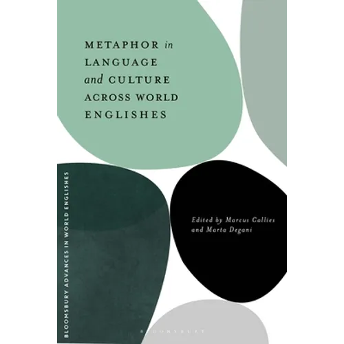 Metaphor in Language and Culture Across World Englishes