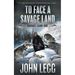 To Face a Savage Land: A Mountain Man Classic Western