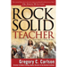 Rock-Solid Teacher