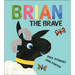 Brian the Brave