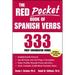 The Red Pocket Book of Spanish Verbs: 333 Fully Conjugated Verbs