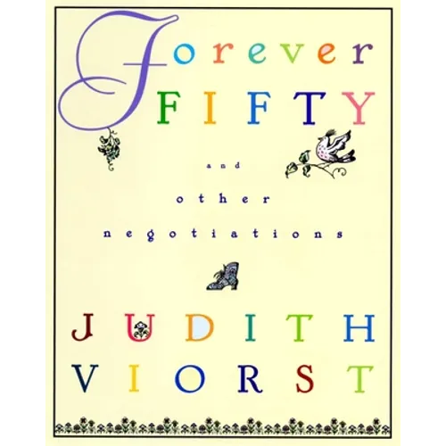 Forever Fifty: And Other Negotiations