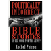 Politically Incorrect Bible Stories: Is Sex Good for the Jews?