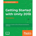 Getting Started with Unity 2018 - Third Edition: A Beginner's Guide to 2D and 3D game development with Unity