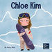 Chloe Kim: A Kid's Book About Sacrifice and Hard Work