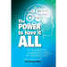 The Power To Have It All: The DNA for Massive Success