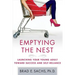 Emptying the Nest: Launching Your Young Adult Toward Success and Self-Reliance