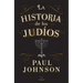 La Historia de Los Judíos / A History of the Jews