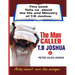 The man called t. b Joshua: This book tells us about the life and ministry of t. b Joshua