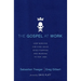 The Gospel at Work - T4G Conference: How Working for King Jesus Gives Purpose and Meaning to Our Jobs