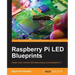 Raspberry Pi LED Blueprints