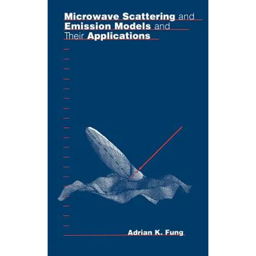 Microwave Scattering and Emission Models and their Applications