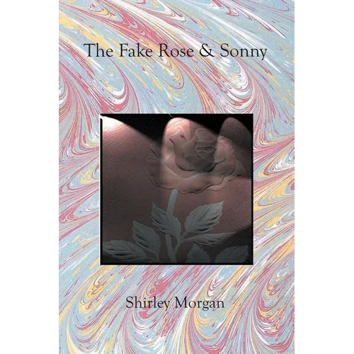 The Fake Rose & Sonny: Rekindled Love
