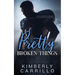 Pretty Broken Things: A Forbidden Romance