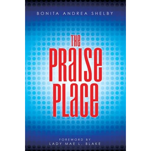 The Praise Place