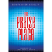The Praise Place