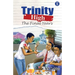 Trinity high: The Final Years