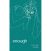 enough