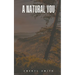 A Natural You