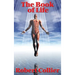The Book of Life: The Original Text Behind The Secret of the Ages
