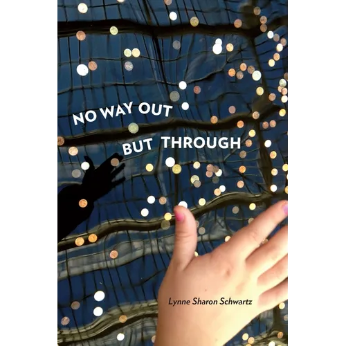 No Way Out But Through
