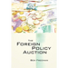 The Foreign Policy Auction