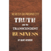 Truth and the Transcendent Business: Heresy or Prophesy?