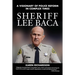 Sheriff Lee Baca: A Visionary of Police Reform in Complex Times