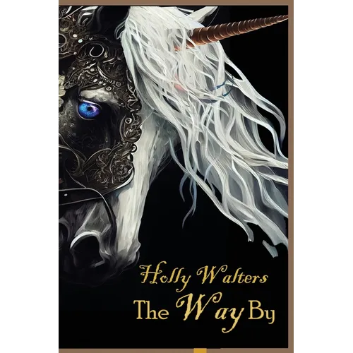 The Way By, A Faire Tale