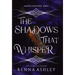 The Shadows That Whisper