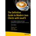 The Definitive Guide to Modern Java Clients with Javafx: Cross-Platform Mobile and Cloud Development Updated for Javafx 21 and 23