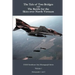 A Tale of two Bridges and The Battle for the skies over North Vietnam