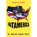 Fat America: Change your lifestyle