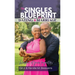 The Singles Blueprint for Dating & Marriage: Wisdom at your fingertips'
