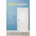 Inside Incest: Psychotherapy and Energy Healing Transform This Therapist, and a Guide for Survivors