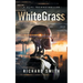 White Grass: A CliFi Technothriller
