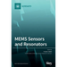 MEMS Sensors and Resonators