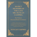 Secret Memoirs of the Late Mr. Duncan Campbel, The Famous Deaf and Dumb Gentleman - To Which is Added an Appendix, by way of Vindication of Mr. Duncan