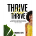 Thrive Hair Thrive: A workbook to help you thrive in your hair care journey and develop a kick-butt hair care routine!