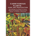 Carnivorous Plants: Care and Propagation: Everything You Need to Know About 25 Common Carnivorous Plants: A Guide to Success