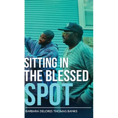 Sitting in the Blessed Spot