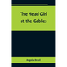 The Head Girl at the Gables