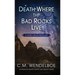 Death Where the Bad Rocks Live