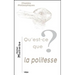 Qu'est-CE Que La Politesse?