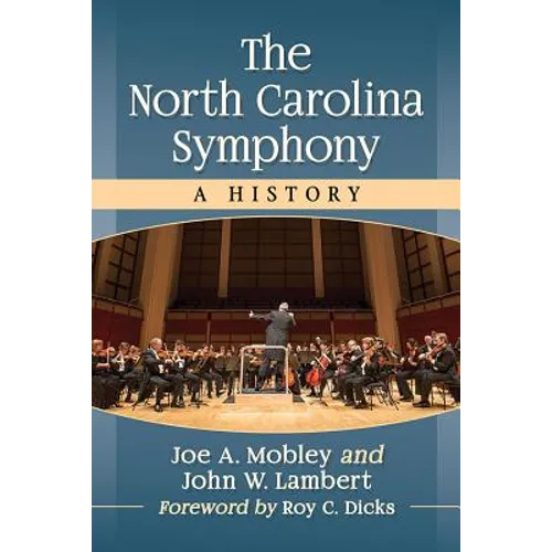 The North Carolina Symphony: A History