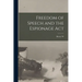 Freedom of Speech and the Espionage Act