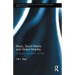 Music, Social Media and Global Mobility: Myspace, Facebook, Youtube